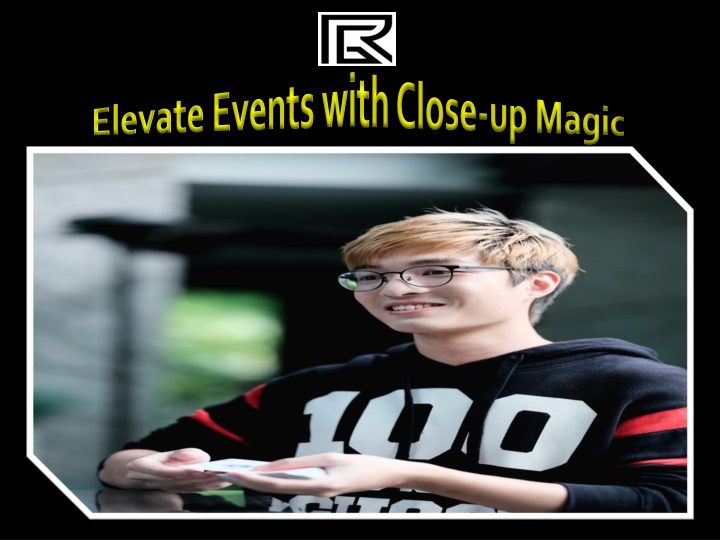 Elevate Events with Close-up Magic
