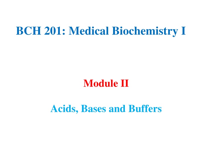 Acids, Bases, and Buffers in Medical Biochemistry