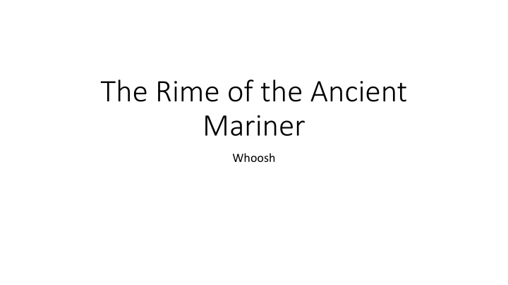 The Rime of the Ancient Mariner - A Tale of Redemption and Consequences