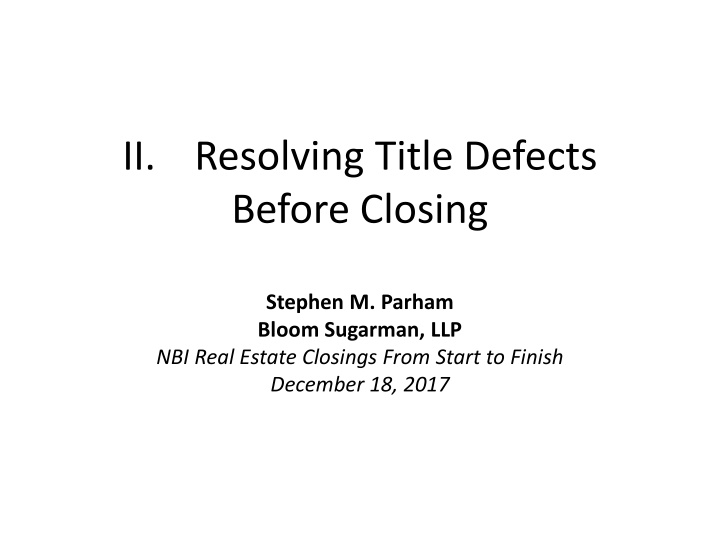 Title Defects in Real Estate Closings