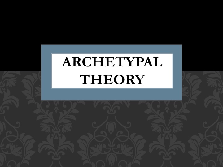 Archetypal Theory in Literature