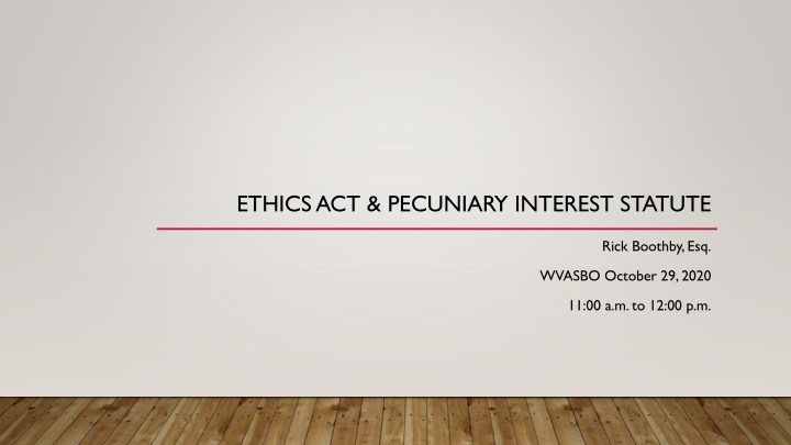 West Virginia Governmental Ethics Act & Pecuniary Interest Statute Overview