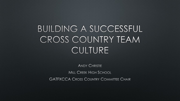 Building a Successful Cross Country Team Culture Insights