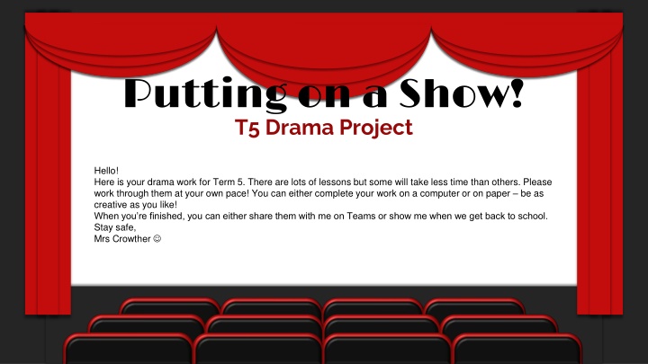 Design Your Dream Theatre Project for Term 5 Drama
