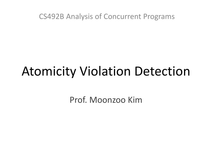 Atomicity Violation in Concurrent Programs