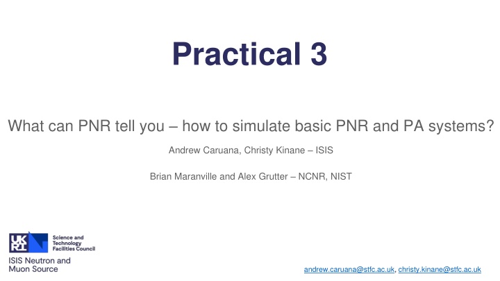 Simulating Basic PNR and PA Systems: A Practical Approach