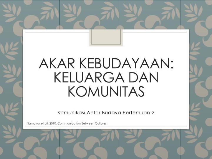 Cultural Differences and Deep Structures: Family, Community, and Communication