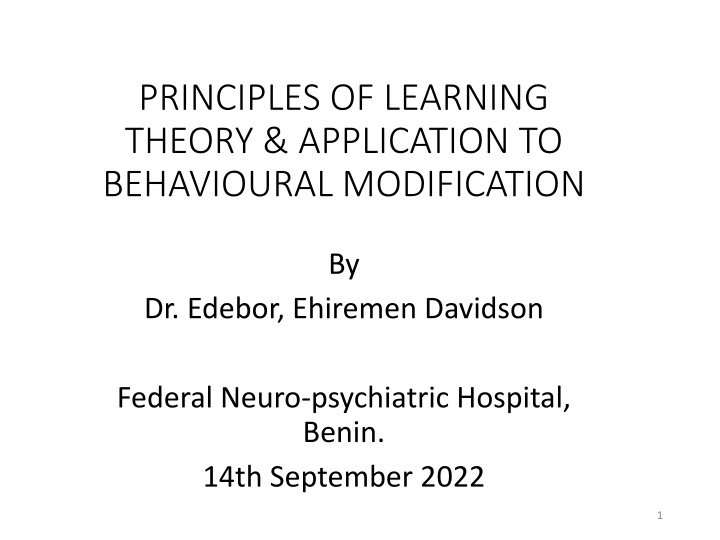 Principles of Learning Theory and Behavioral Modification