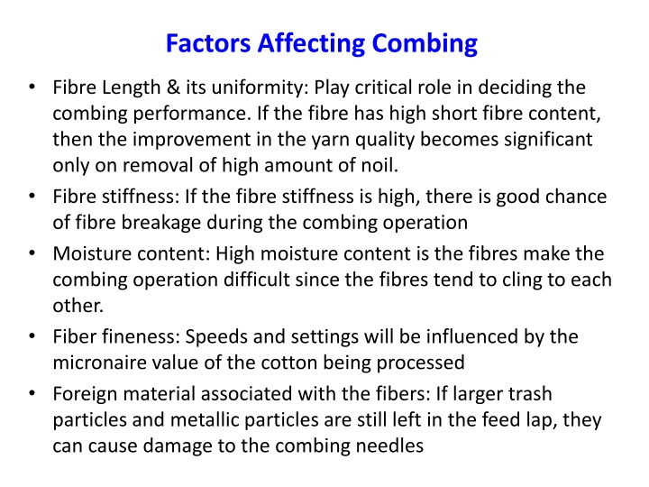Factors Affecting Combing Fibre Length & Uniformity in Textile Industry