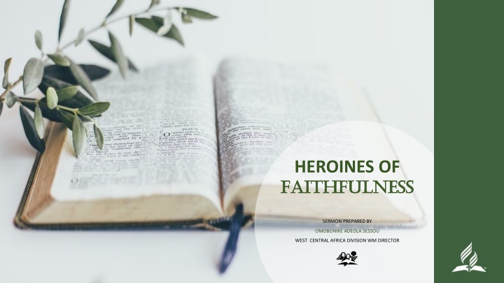 Heroines of Faithfulness - A Sermon on Standing for What is Right