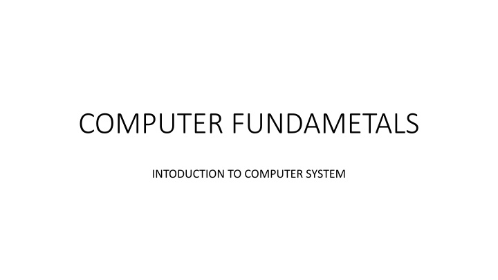 Introduction to Computer Systems and Fundamentals