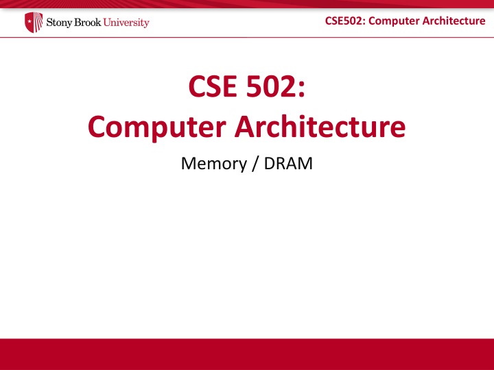 Computer Architecture: Understanding SRAM and DRAM Memory Technologies