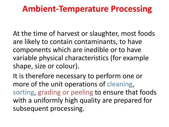 Food Processing Operations: Cleaning, Sorting, and Grading