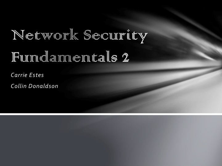 Network Security Fundamentals and Common Web Application Attacks