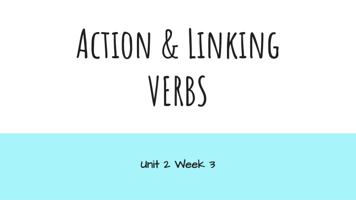 Action and Linking Verbs in Sentences