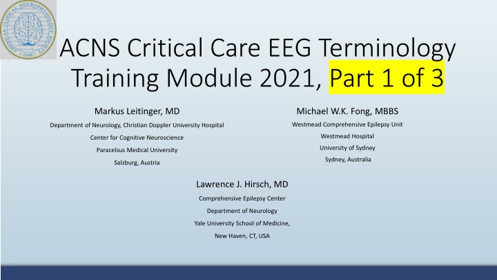 ACNS Critical Care EEG Terminology 2021: Part 1 of 3