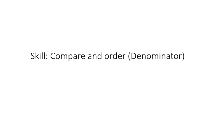 Mastering Fraction Comparison and Ordering