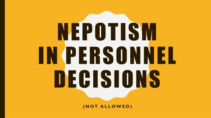 Guidelines and Regulations on Nepotism in Personnel Decisions