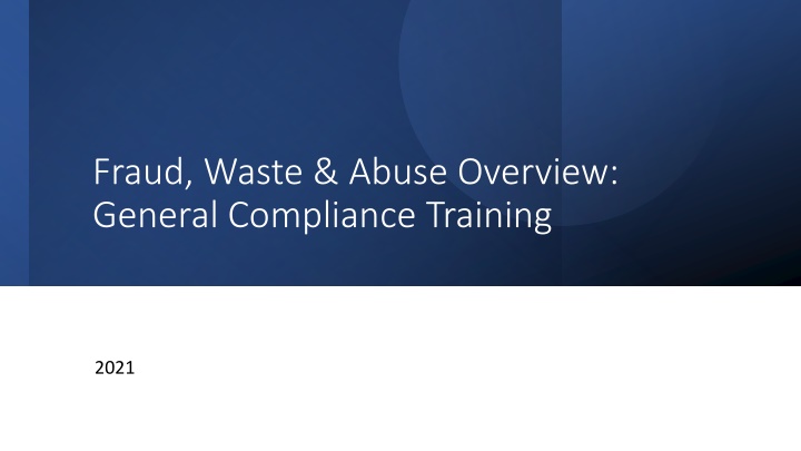 Fraud, Waste, and Abuse in Healthcare Compliance