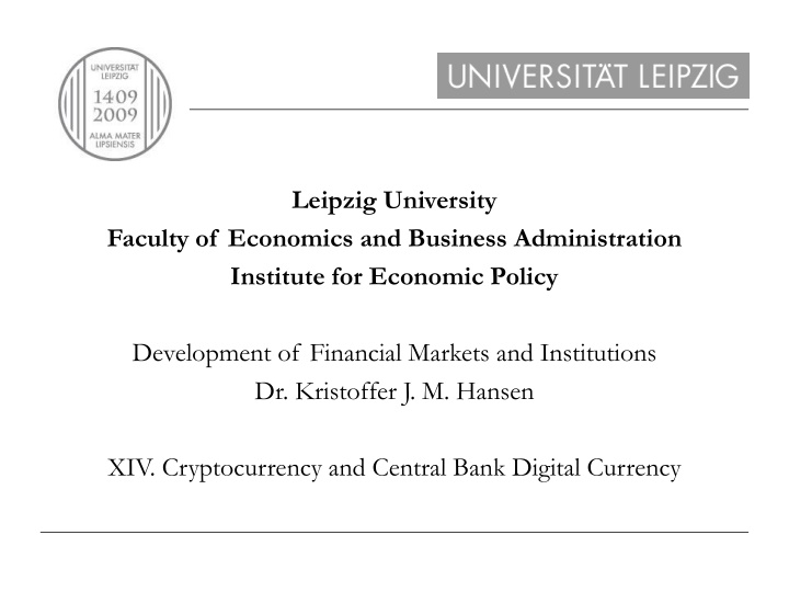 Cryptocurrency: Bitcoin and Central Bank Digital Currency