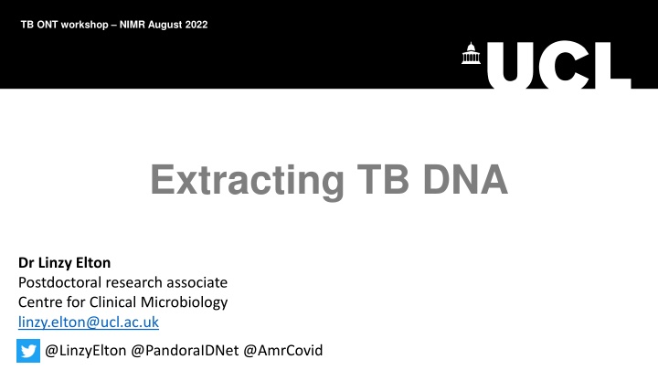 TB ONT Workshop NIMR August 2022: Extracting TB DNA Insights