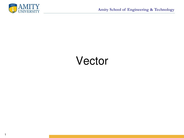 Amity School of Engineering & Technology Vectors in Java
