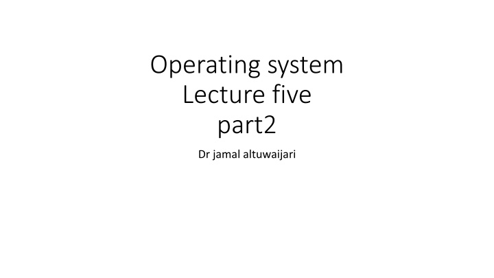 Operating system Lecture five part2