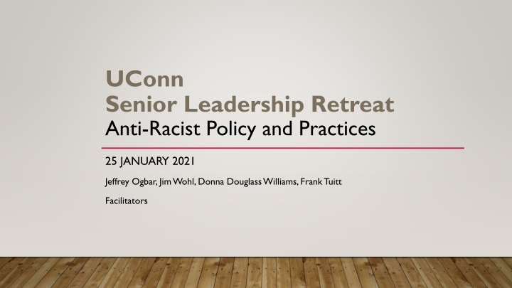 Moving Towards an Anti-Racist Framework in Senior Leadership Retreat