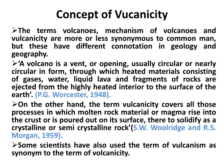 Volcanoes: Mechanisms and Vulcanicity