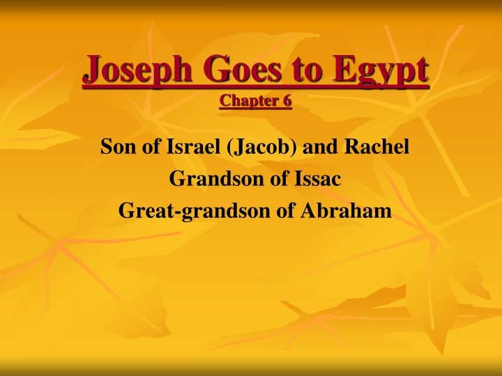 Lessons from the Story of Joseph in Egypt