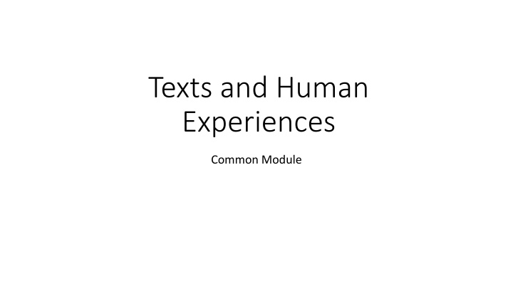 Human Experiences Through Texts and Films