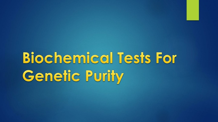 Genetic Purity Testing Methods in Agriculture