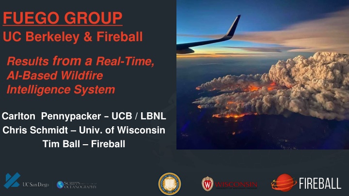 Fuego: AI-Based Wildfire Intelligence System Detecting Rapid Wildfire Behavior