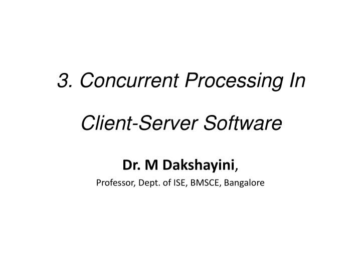 Concurrent Processing in Client-Server Software