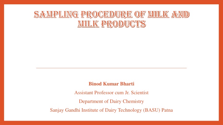 Proper Sampling Procedure of Milk and Milk Products