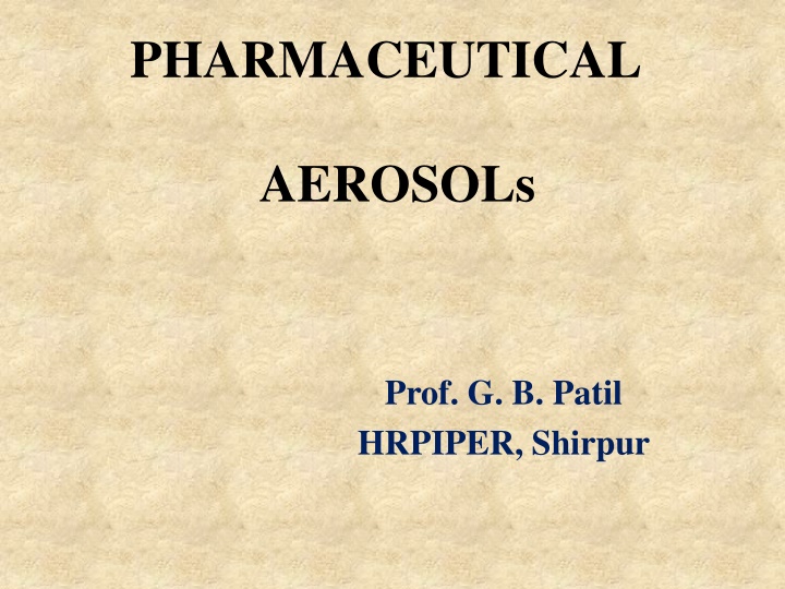 Pharmaceutical Aerosols: Components and Advantages