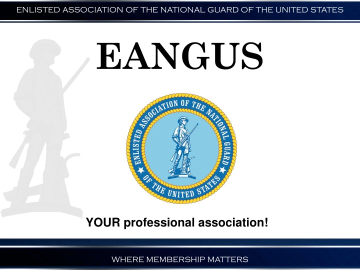 Enlisted Association of the National Guard of the United States (EANGUS)