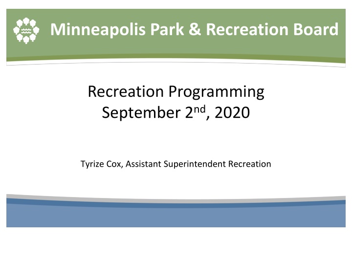 Minneapolis Park & Recreation Board Programming Update