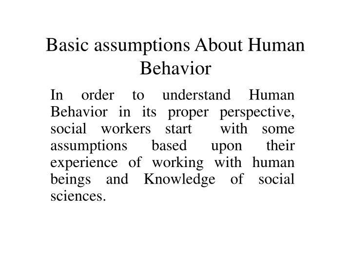 Key Assumptions About Human Behavior for Social Workers