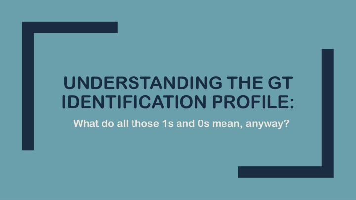 Decoding the GT Identification Process: Understanding the Numbers