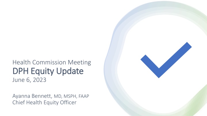 San Francisco Health Equity Initiatives Update