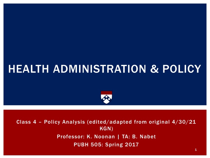 Policy Analysis Process in Health Administration