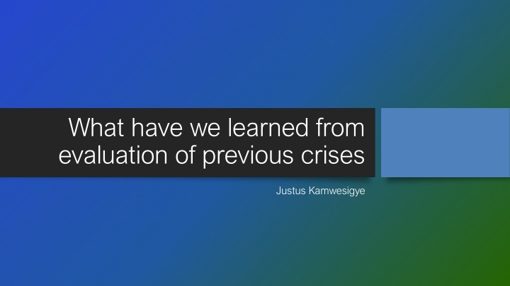 Insights from Evaluation of Previous Humanitarian Crises and Core Humanitarian Standards