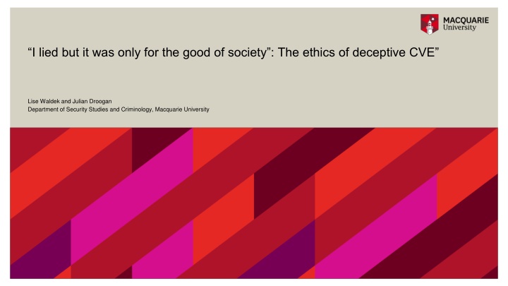 Deceptive CVE Strategies and Ethical Considerations in Countering Violent Extremism