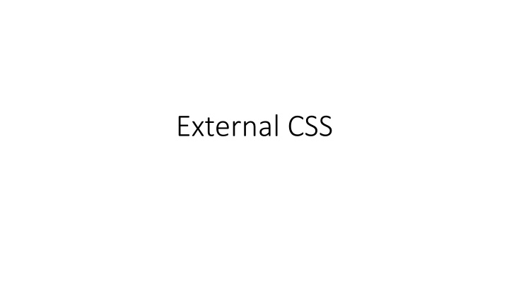 External CSS and How to Implement It
