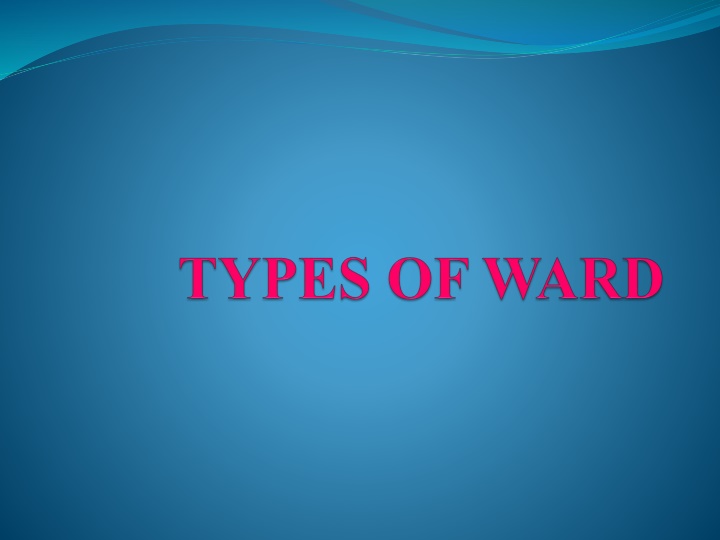 Ward Management in Healthcare Settings