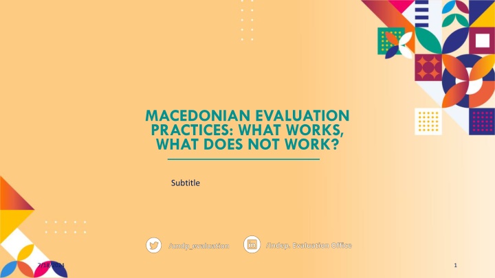 Evaluation Practices in Macedonia: What Works, What Doesn't