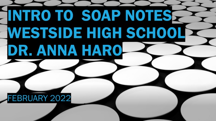 SOAP Notes in Medical Documentation