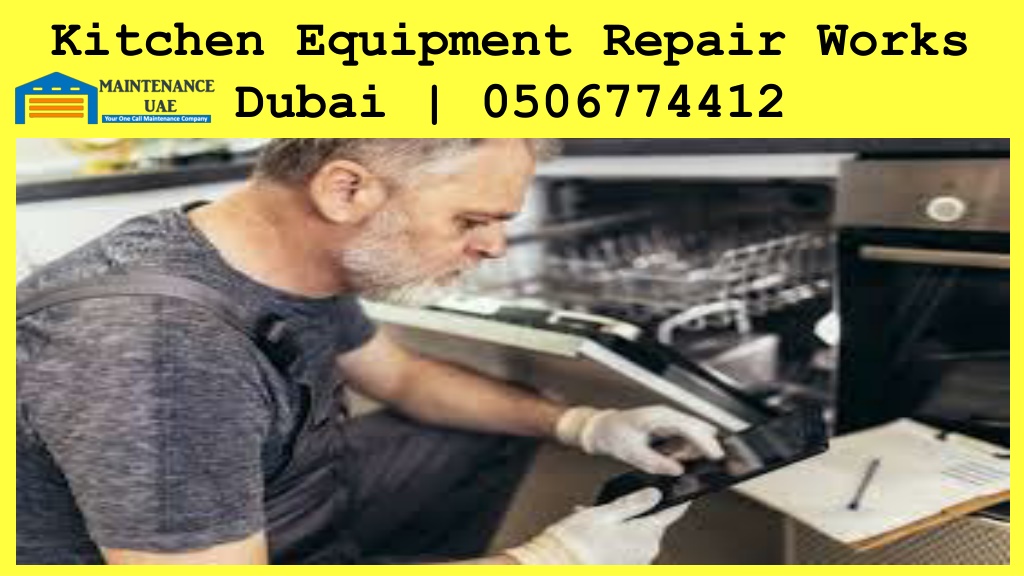 kitchen equipment repair works dubai 0506774412 l.w