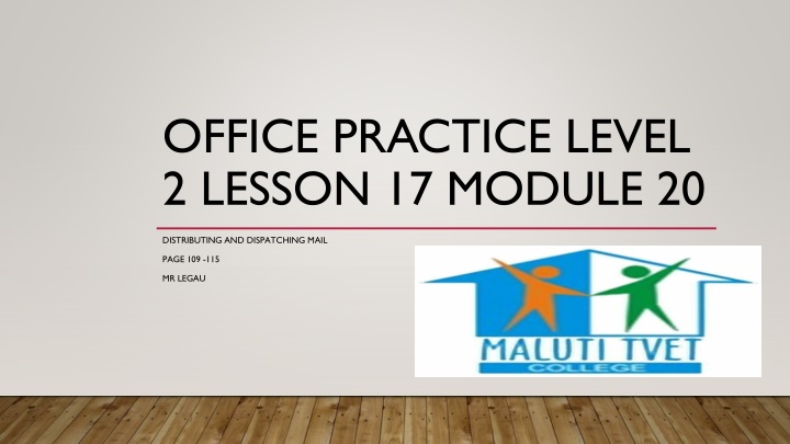 Efficient Mail Distribution and Dispatching Practices in Office Environments